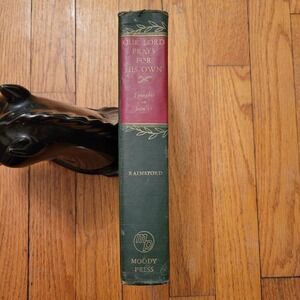 Our Lord Prays For His Own Thoughts on John 17 Marcus Rainsford Moody Press 1955
